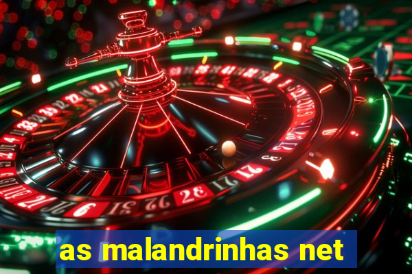 as malandrinhas net